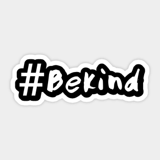 #Bekind Sticker